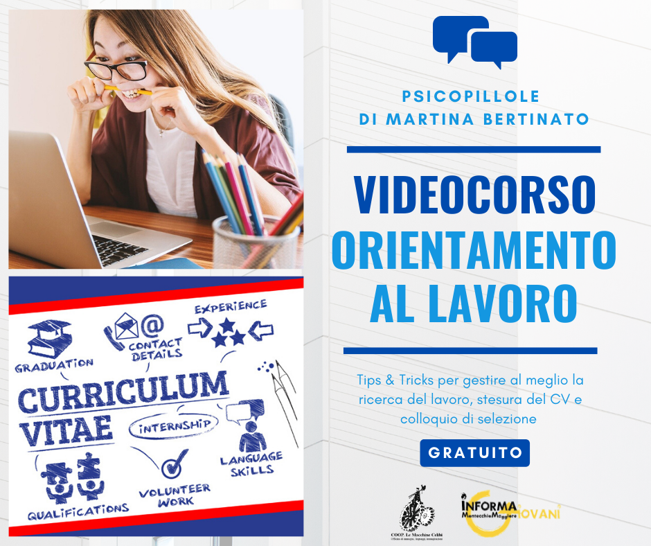 Videocorso gratuito - Orientamento al Lavoro Progetto Giovani Montecchio Maggiore Videocorso gratuito - Orientamento al Lavoro Progetto Giovani Montecchio Maggiore