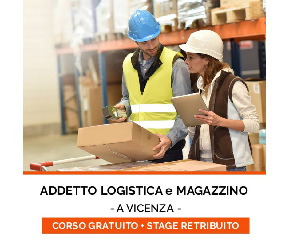 Addetto Logistica e Magazzino CORSO GRATUITO + TIROCINIO RETRIBUITO Progetto Giovani Montecchio Maggiore