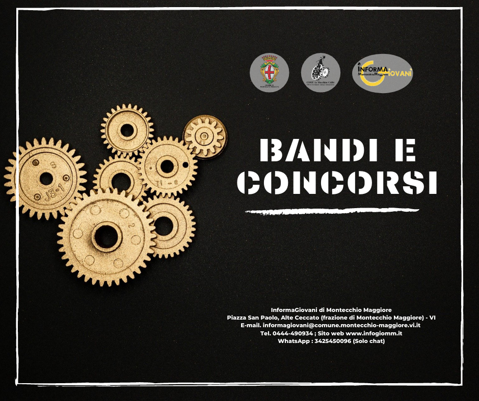 Bandi di concorso Azienda Zero Progetto Giovani Montecchio Maggiore Bandi di concorso Azienda Zero Progetto Giovani Montecchio Maggiore