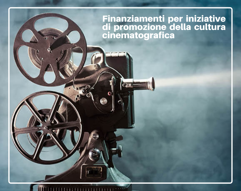 Bandi: Finanziamento per iniziative di promozione della cultura cinematografica Progetto Giovani Montecchio Maggiore
