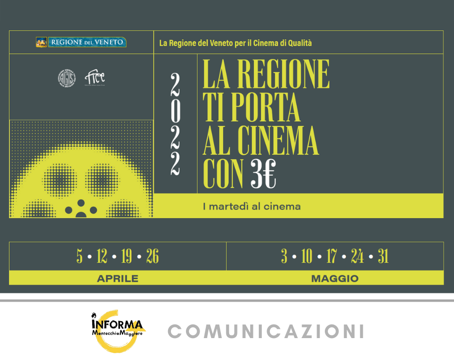 LA REGIONE TI PORTA AL CINEMA CON 3€ Progetto Giovani Montecchio Maggiore LA REGIONE TI PORTA AL CINEMA CON 3€ Progetto Giovani Montecchio Maggiore