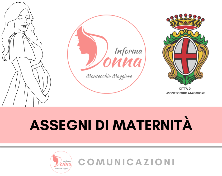 Assegni di Maternità Progetto Giovani Montecchio Maggiore Assegni di Maternità Progetto Giovani Montecchio Maggiore