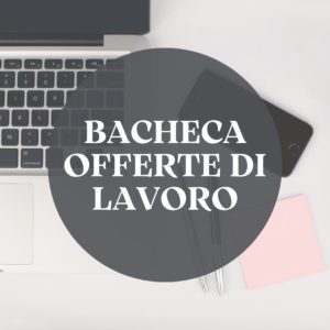 Bacheca Offerte di Lavoro Progetto Giovani Montecchio Maggiore