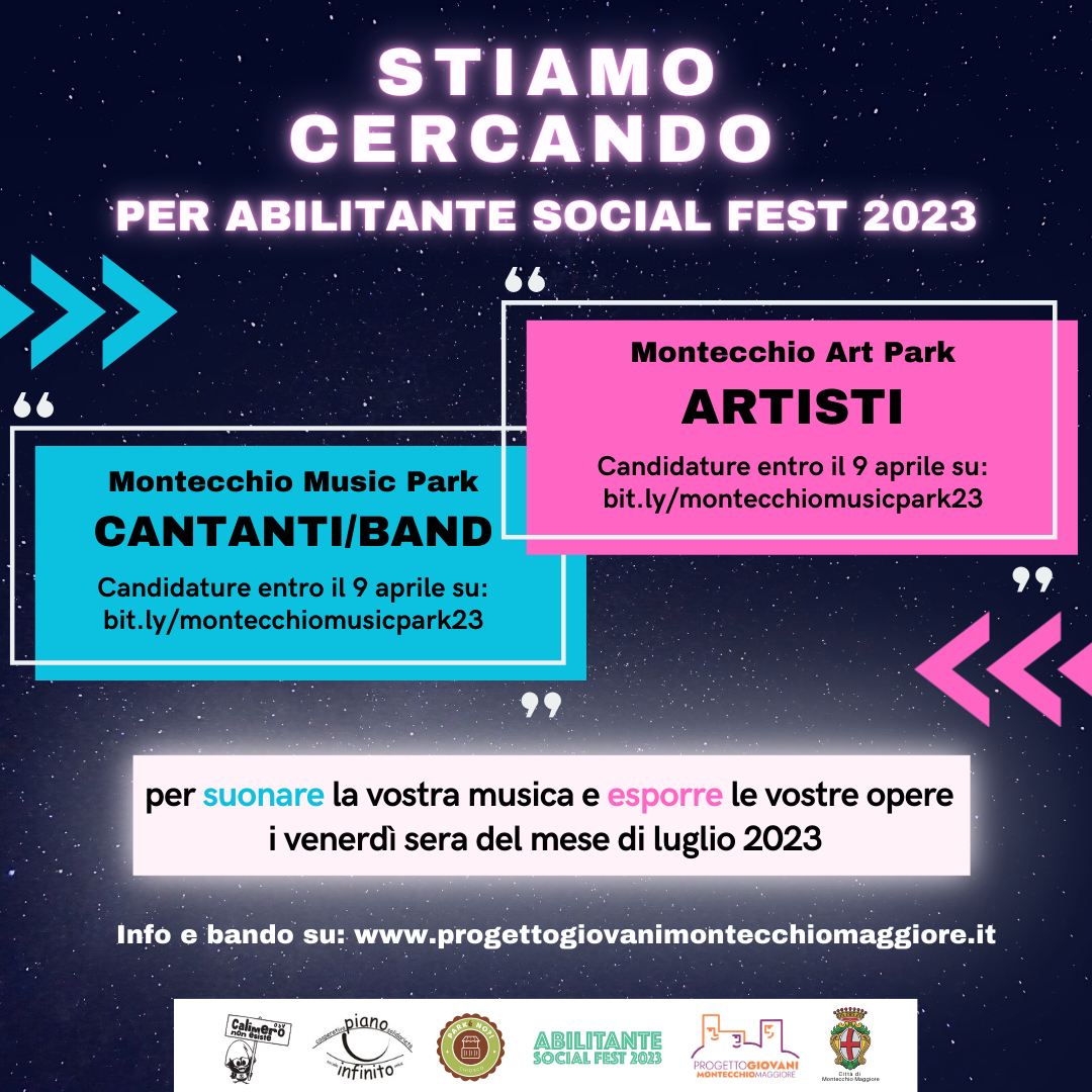 Cerchiamo cantanti, band e artisti per Montecchio Music e Art Park Progetto Giovani Montecchio Maggiore