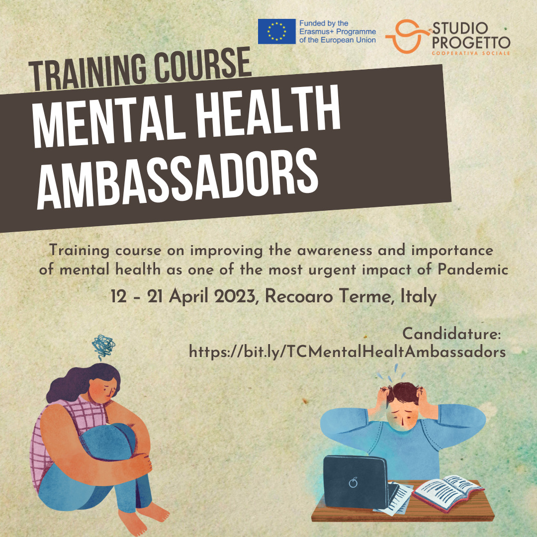 TRAINING COURSE: MENTAL HEALTH AMBASSADORS Progetto Giovani Montecchio Maggiore