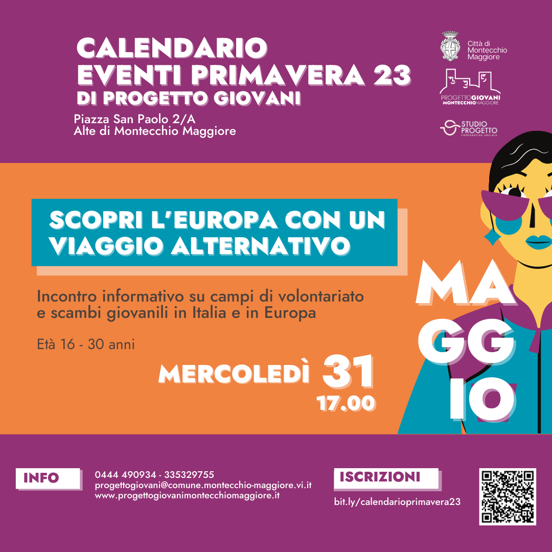 SCOPRI L'EUROPA CON UN VIAGGIO ALTERNATIVO Progetto Giovani Montecchio Maggiore