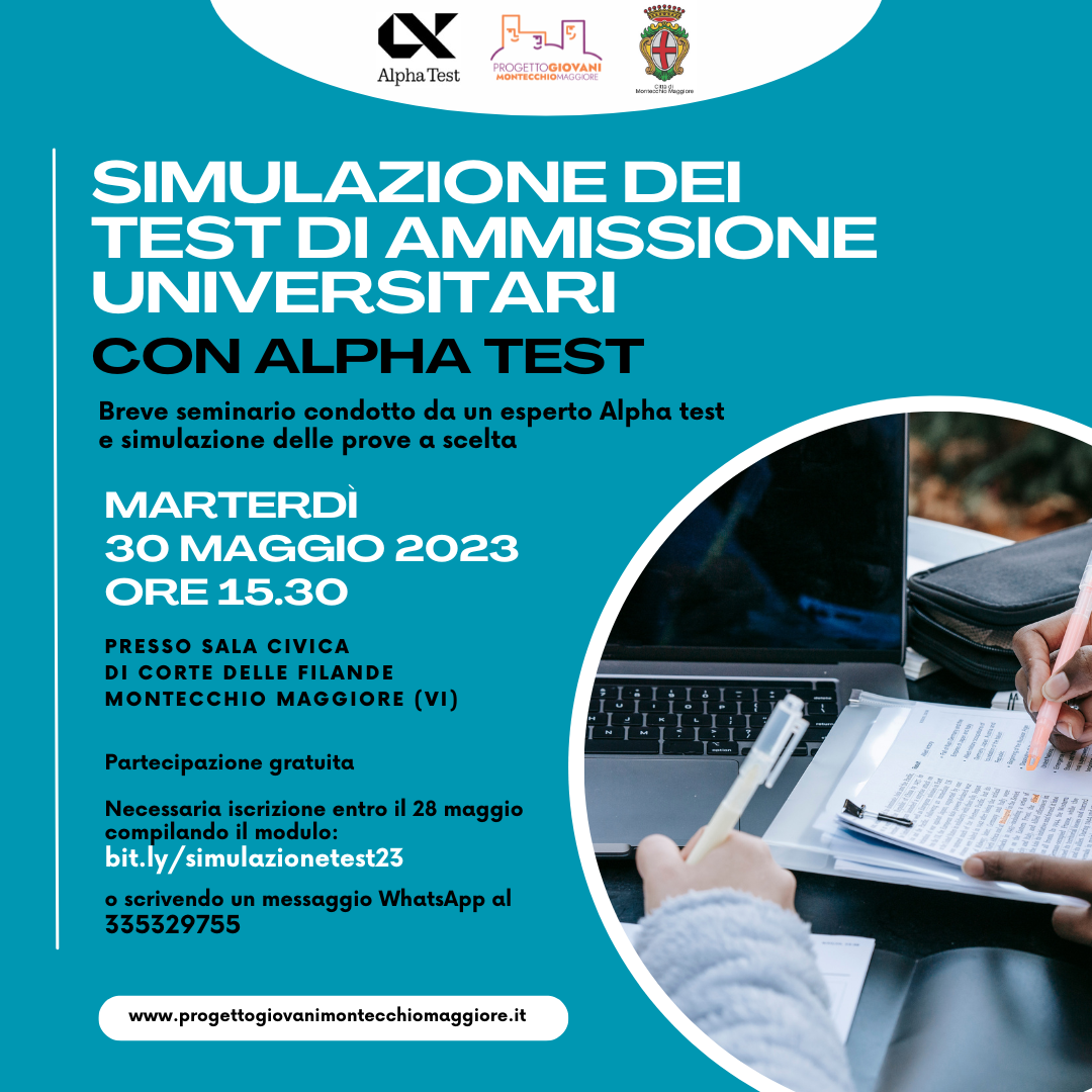 SIMULAZIONE DEI TEST DI AMMISSIONE UNIVERSITARI CON ALPHA TEST Progetto Giovani Montecchio Maggiore