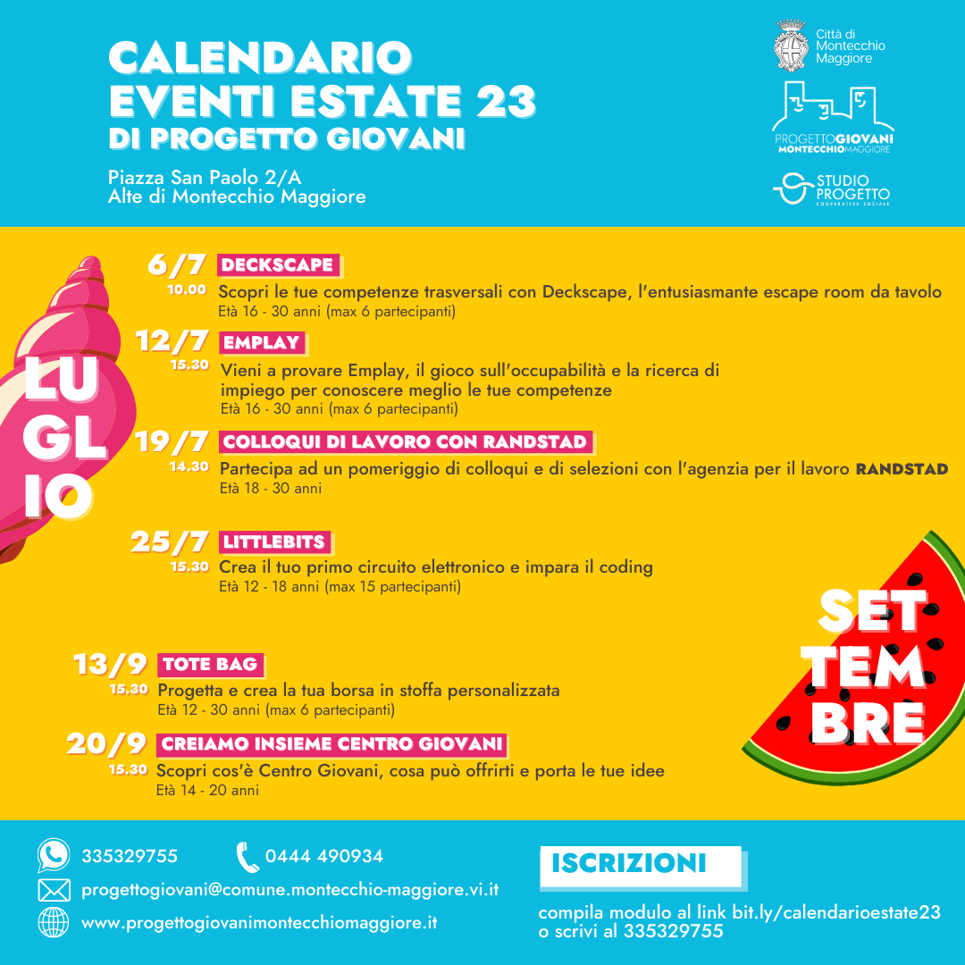 CALENDARIO EVENTI ESTATE 23 a Progetto Giovani Progetto Giovani Montecchio Maggiore