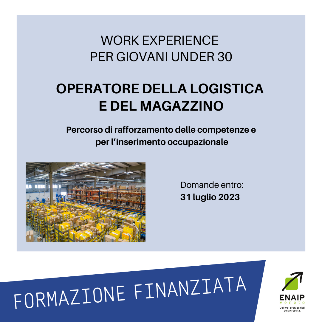 Work Experience - Operatore di logistica e magazzino Progetto Giovani Montecchio Maggiore