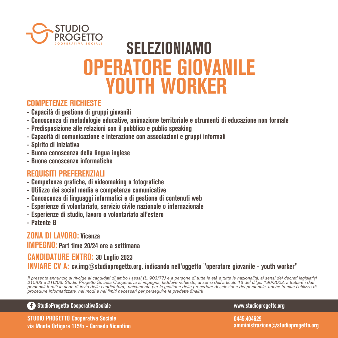 CERCASI OPERATORE GIOVANILE YOUTH WORKER Progetto Giovani Montecchio Maggiore