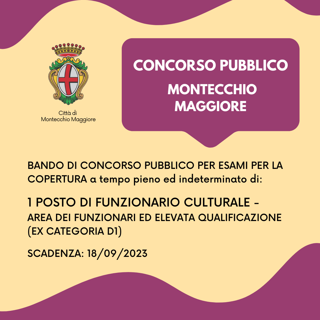 CONCORSO PER FUNZIONARIO CULTURALE A MONTECCHIO MAGGIORE Progetto Giovani Montecchio Maggiore