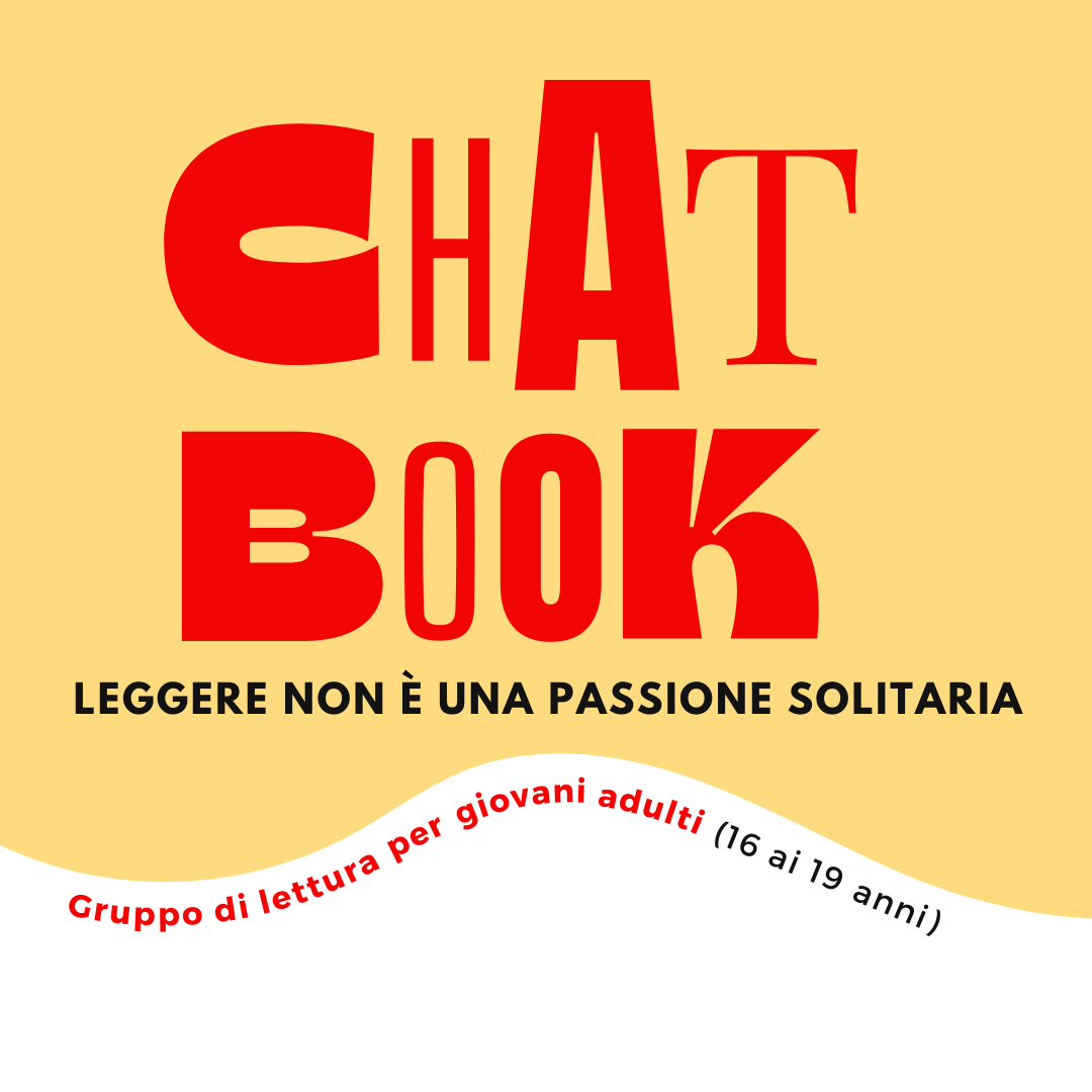 CHATBOOK - Gruppo di lettura per giovani adulti Progetto Giovani Montecchio Maggiore