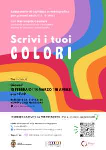 SCRIVI I TUOI COLORI - Laboratorio di scrittura autobiografica Progetto Giovani Montecchio Maggiore